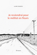 Je reviendrai pour le mélilot en fleurs